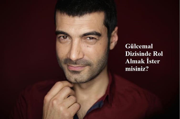 What was not done to be an actor in the Gülcemal series?