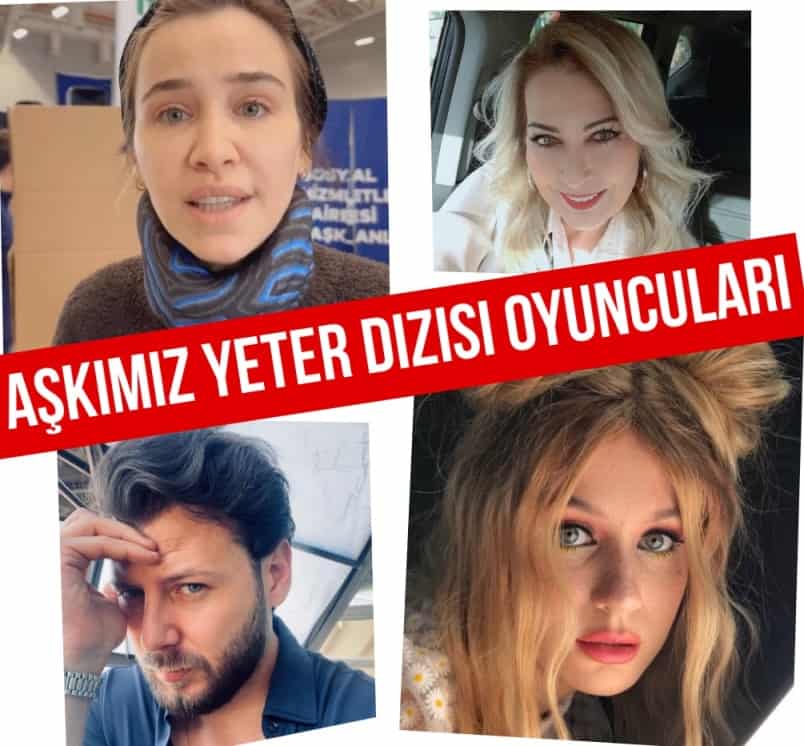 Aşkımız Yeter Dizisi oyuncu kadrosu konusu