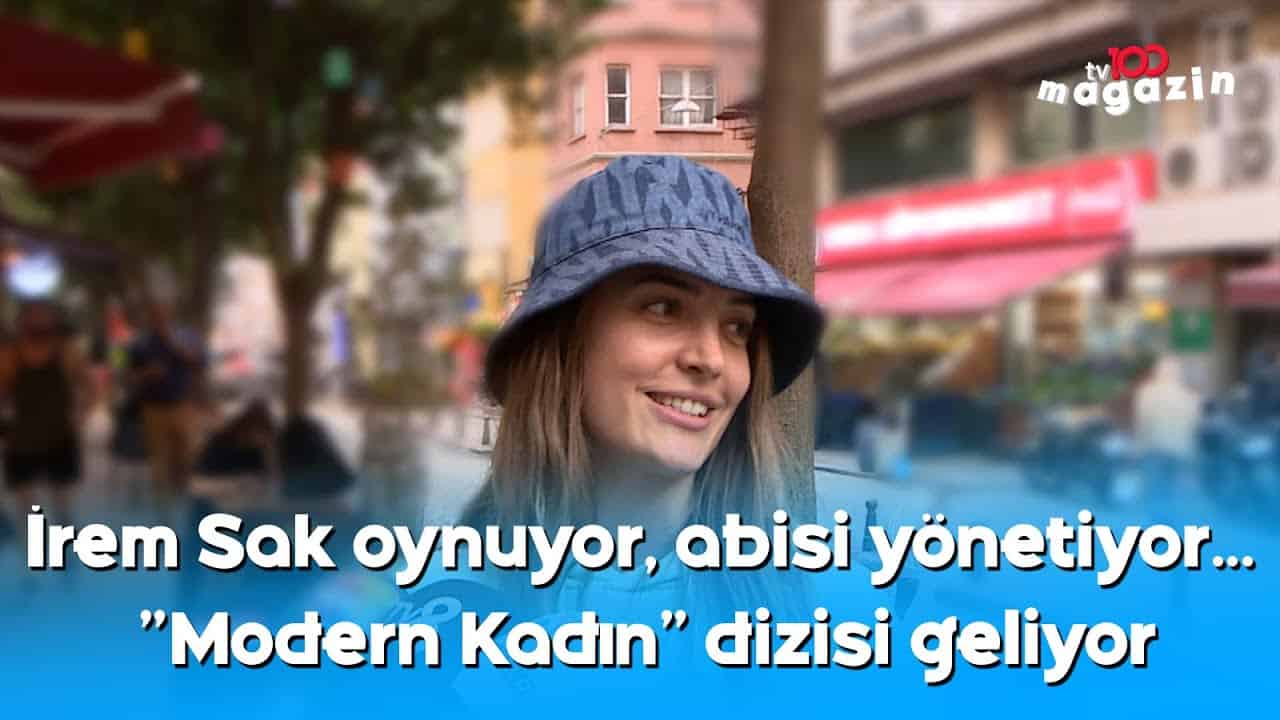 Modern Kadın Dizisi Oyuncular kimler