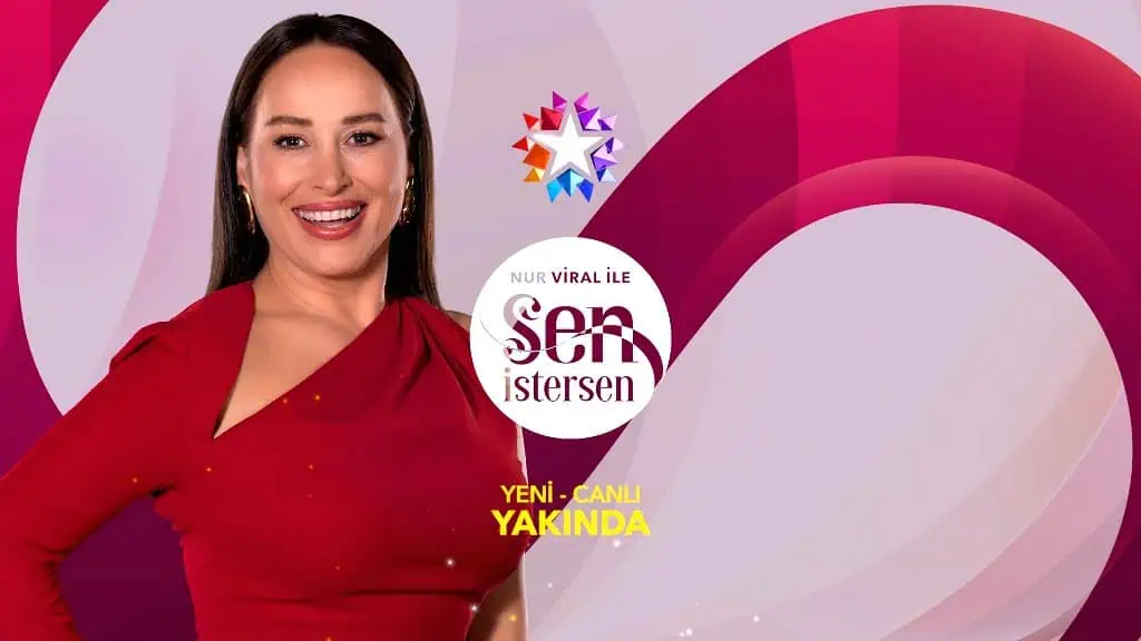 Star TV Sen İstersen Programı Nur Viral Kimdir? Kıyafetleri Konukları