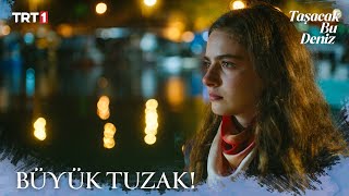 Taşacak Bu Deniz Eleni Ölecek mi Neler Yaşayacak?