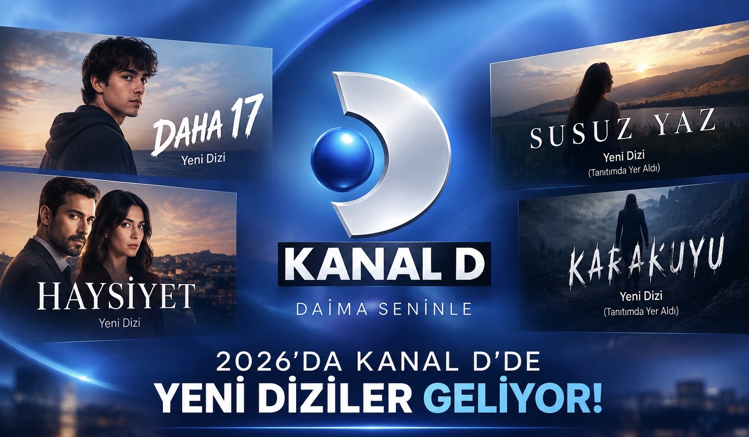2026 Kanal D’nin Yeni Dizileri Hangileri ?